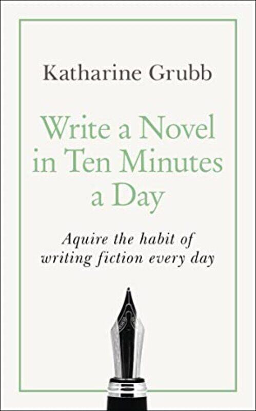 

Write a Novel in 10 Minutes a Day-Paperback