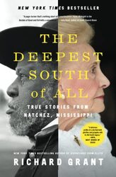 Deepest South of All , Paperback by Richard Grant