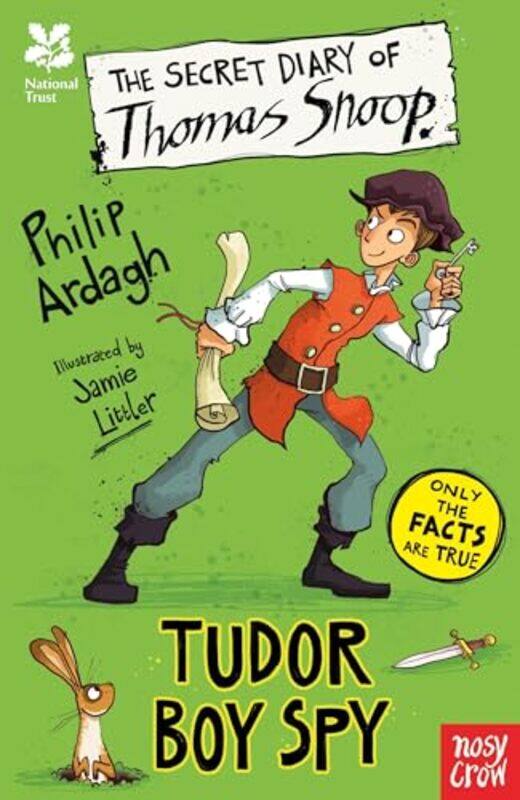 

National Trust The Secret Diary of Thomas Snoop Tudor Boy Spy by Philip ArdaghJamie Littler-Paperback