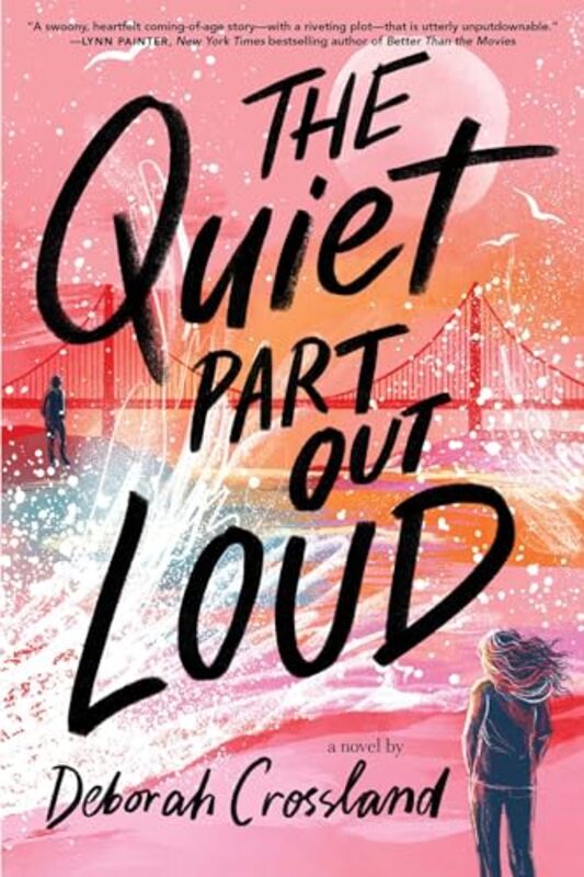 

Quiet Part Out Loud By Crossland Deborah - Paperback