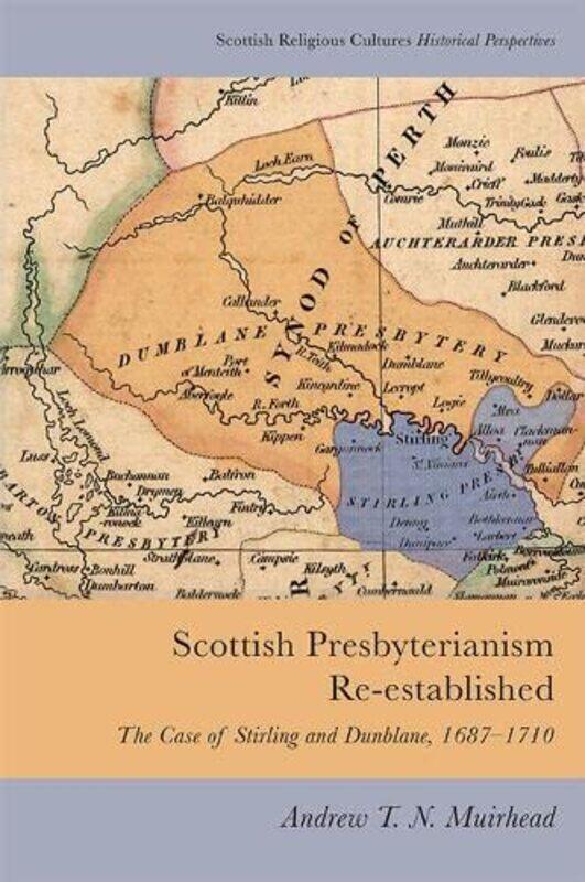 

Scottish Presbyterianism ReEstablished by Neil M Maher-Hardcover