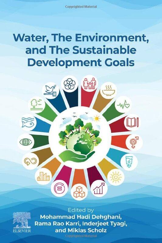 

Water the Environment and the Sustainable Development Goals by Zhang Li-Paperback