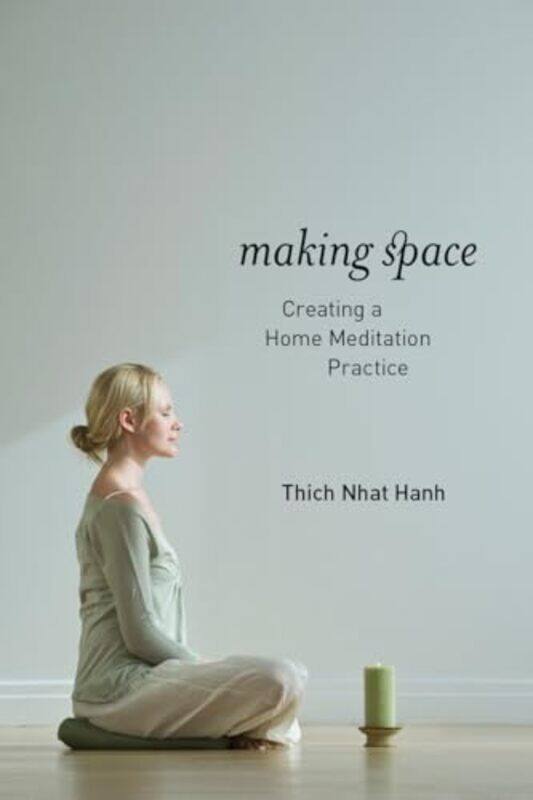 

Making Space by Thich Nhat Hanh-Paperback