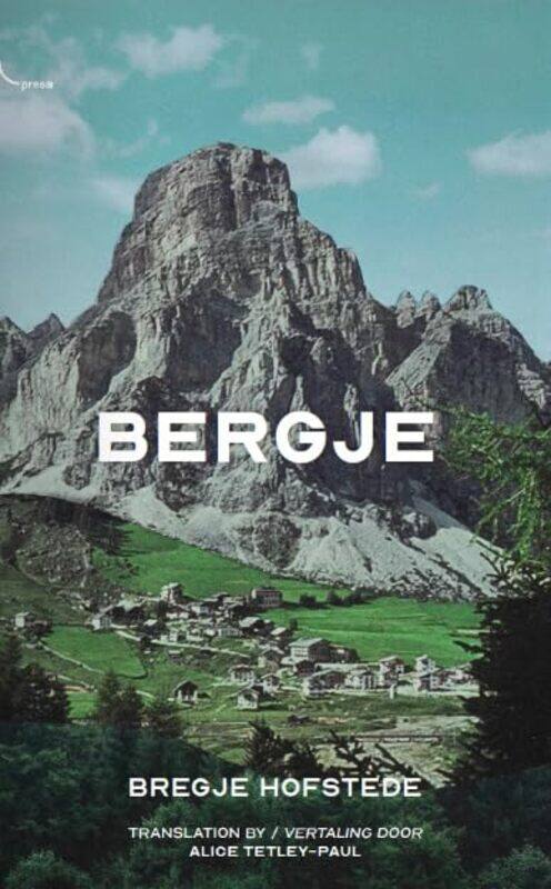 

Bergje by Bregje HofstedeAlice Tetley-Paul-Paperback