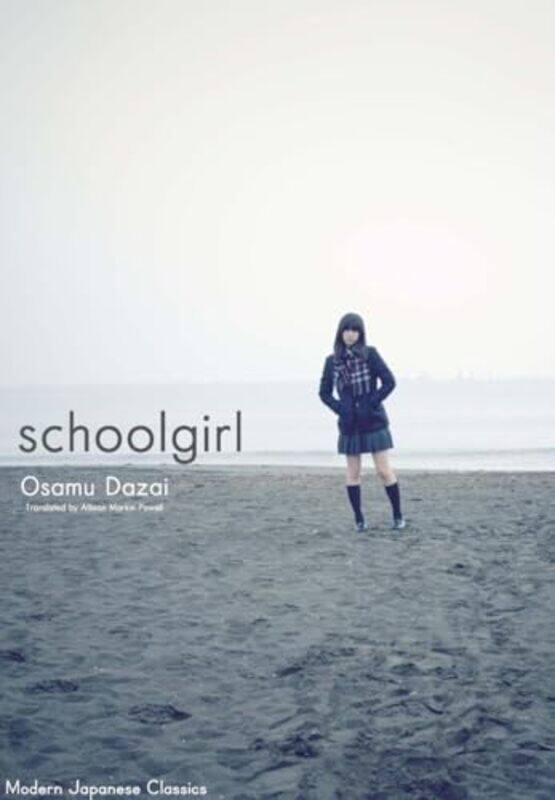 

Schoolgirl By Dazai, Osamu - Markin Powell, Allison - Hardcover