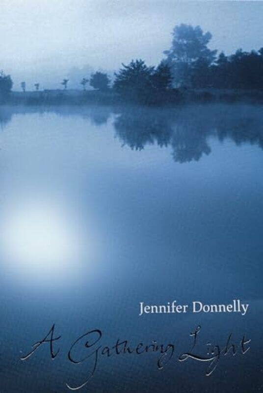

A Gathering Light by Jennifer Donnelly-Paperback
