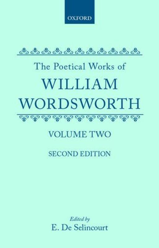 

The Poetical Works of William Wordsworth by William WordsworthErnest de Selincourt-Hardcover