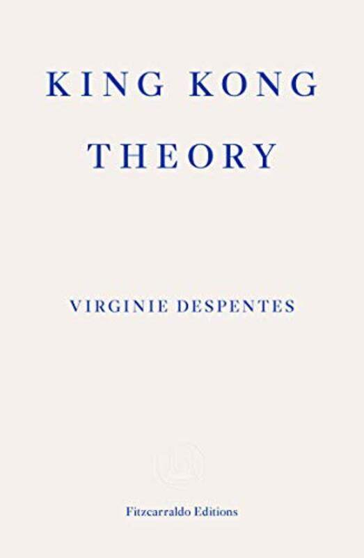 

King Kong Theory By Despentes, Virginie - Wynne, Frank -Paperback