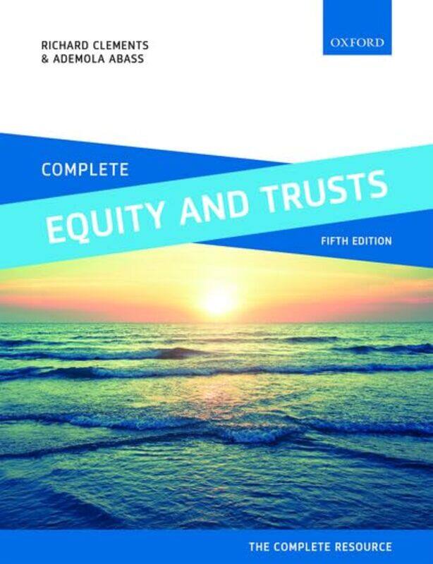 

Complete Equity and Trusts by Clayton M ChristensenEfosa OjomoKaren Dillon-Paperback