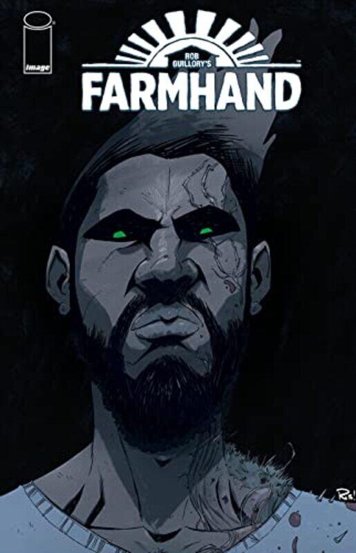 

Farmhand Volume 4 The Seed by Rob Guillory-Paperback