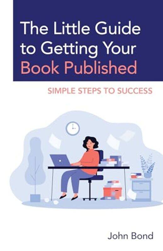 

The Little Guide to Getting Your Book Published by Aurora Kane-Paperback
