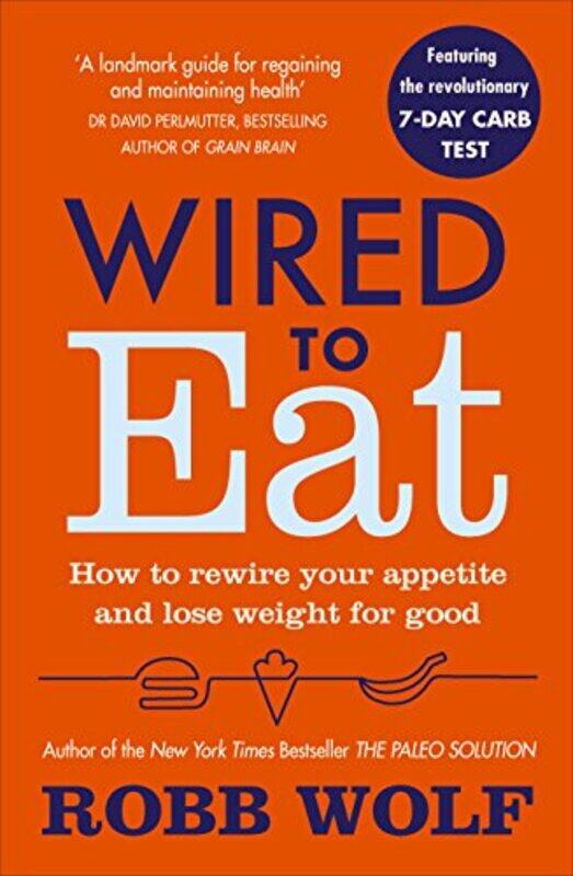 

Wired to Eat by Robb Wolf-Paperback