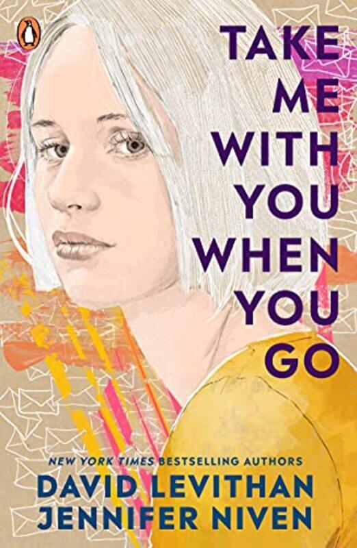 

Take Me With You When You Go by David LevithanJennifer Niven-Paperback