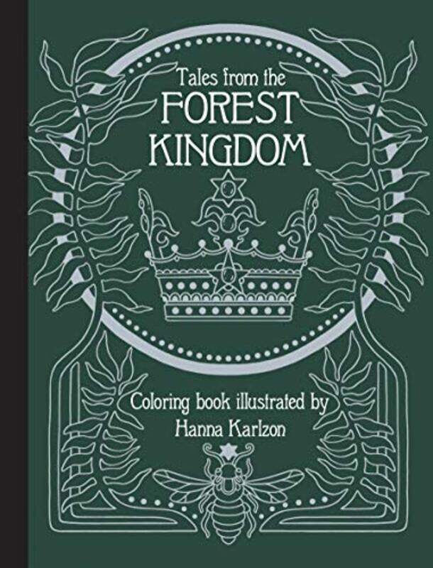 

Tales From The Forest Kingdom Coloring By Karlzon Hanna - Hardcover