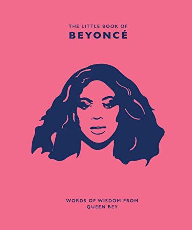 

The Little Book of Beyonce: Words of Wisdom from Queen Bey, Hardcover Book, By: Malcolm Croft