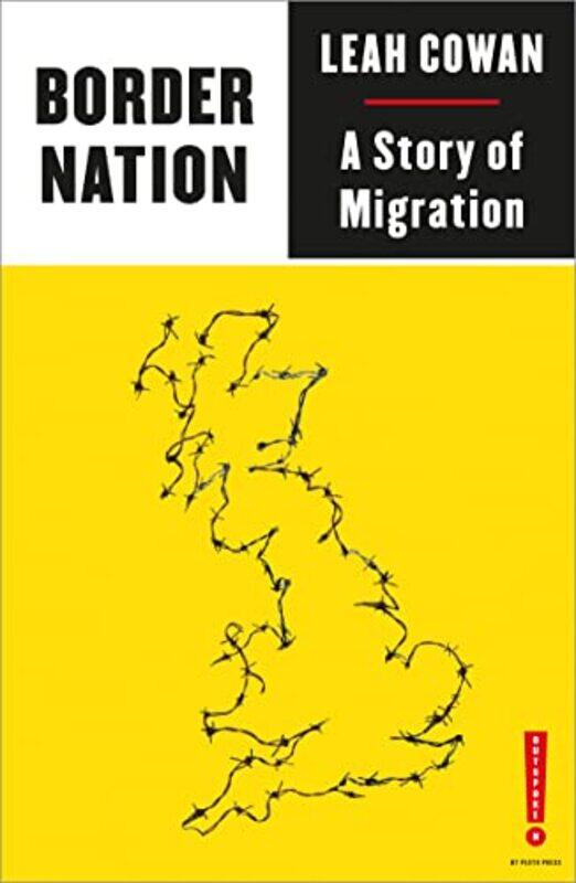 

Border Nation by Leah Cowan-Paperback