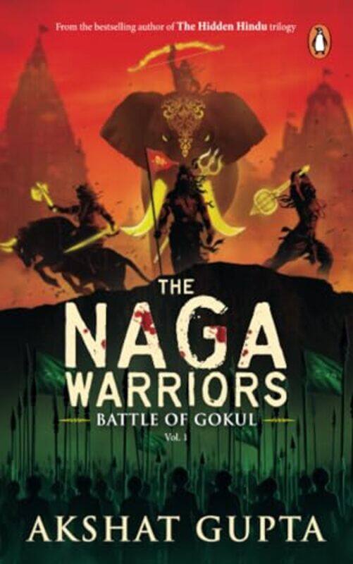 

The Naga Warriors by Akshat Gupta-Paperback