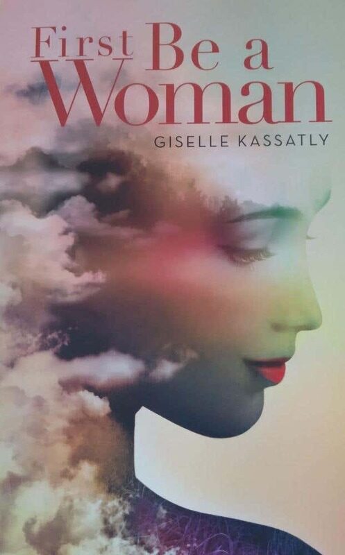

First Be A Woman By Giselle Kassatly - Paperback