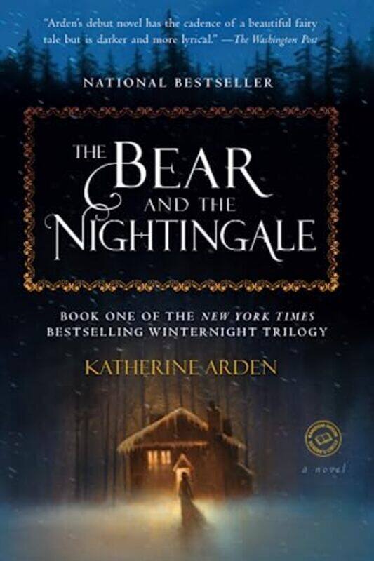 

The Bear and the Nightingale , Paperback by Arden, Katherine