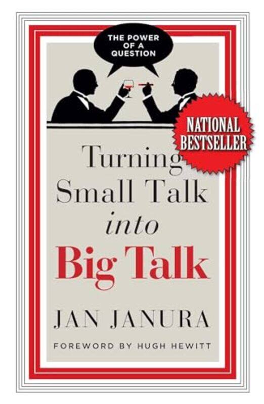 

Turning Small Talk Into Big Talk by Jan Janura-Hardcover