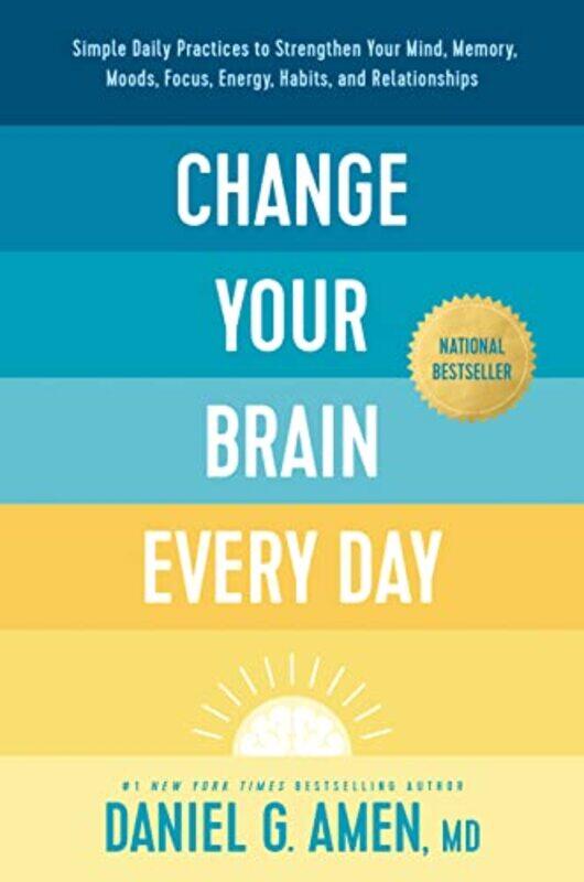 

Change Your Brain Every Day By Amen Daniel G - Hardcover