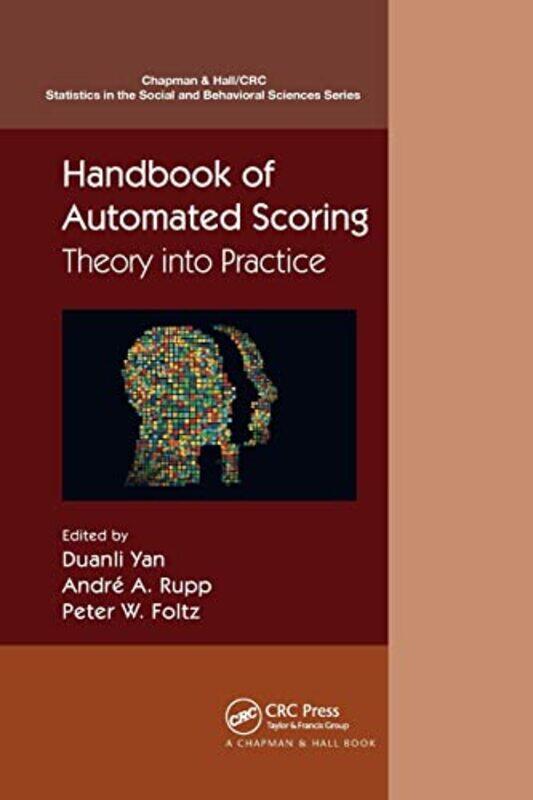 

Handbook of Automated Scoring by Duanli Educational Testing Service, Princeton, New Jersey, USA YanAndre A RuppPeter W University of Colorado, Boulder