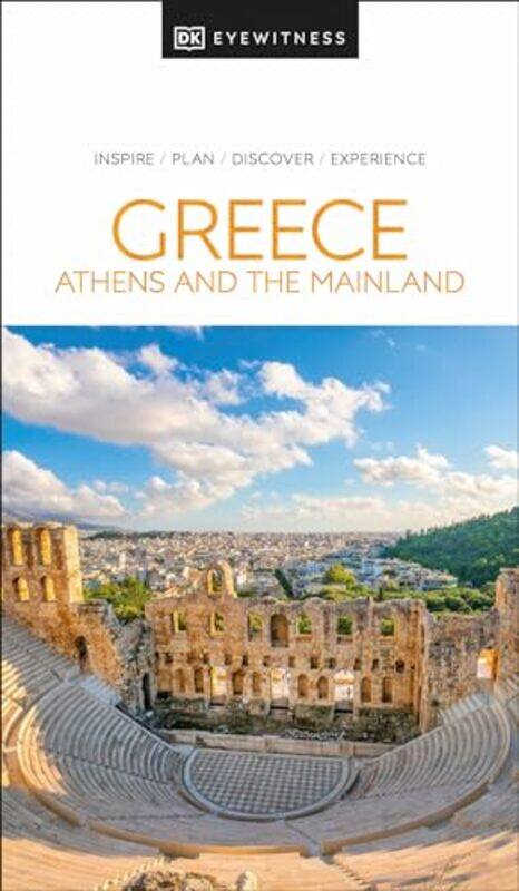 

DK Eyewitness Greece, Athens and the Mainland by DK Eyewitness -Paperback