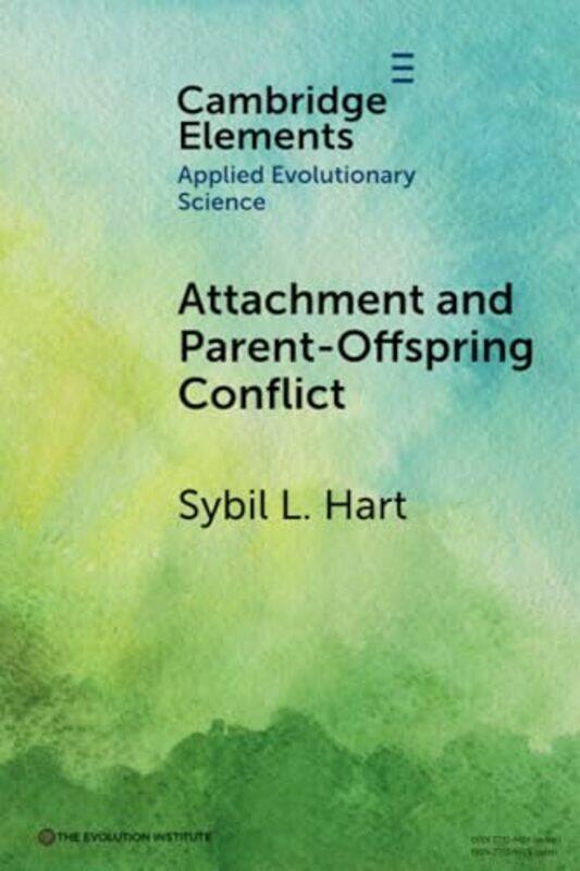 

Attachment and ParentOffspring Conflict by Adrian Western Sydney University HaleHelen Western Sydney University Basides-Paperback