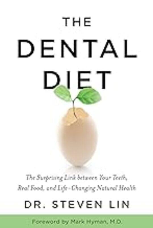 

The Dental Diet by Lin Steven Paperback