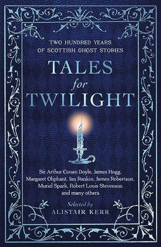 

Tales for Twilight by Alistair WJ Kerr-Paperback
