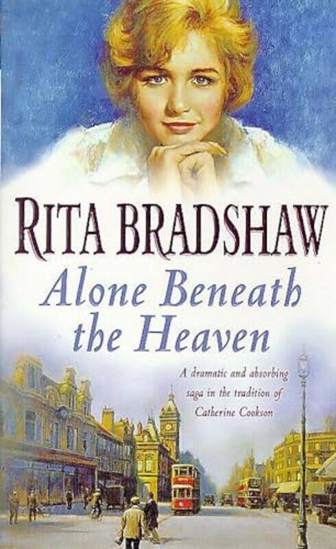 

Alone Beneath the Heaven by Rita Bradshaw-Paperback