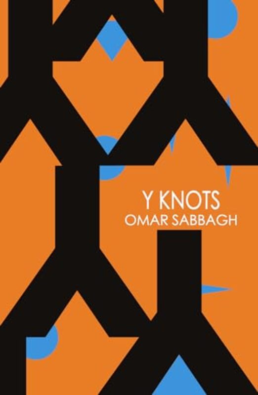 Y Knots by Sabbagh, Omar -Paperback