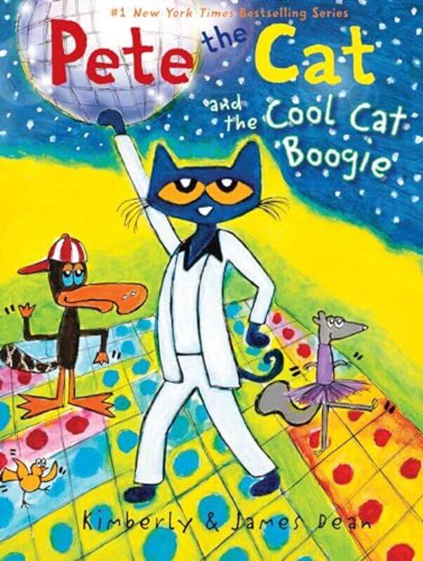 

Pete The Cat And The Cool Cat Boogie By Dean James - Paperback