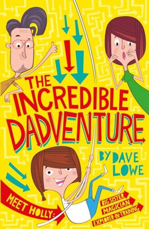 

The Incredible Dadventure by Dave LoweThe Boy Fitz Hammond-Paperback