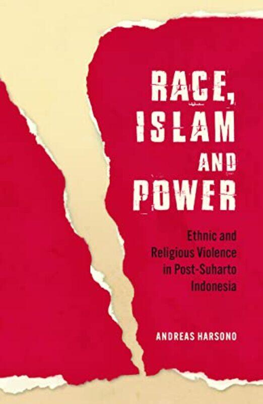 

Race Islam And Power by Andreas Harsono-Paperback