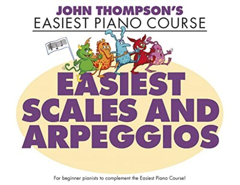 

John Thompsons Easiest Scales And Arpeggio by UNKNOWN-Paperback