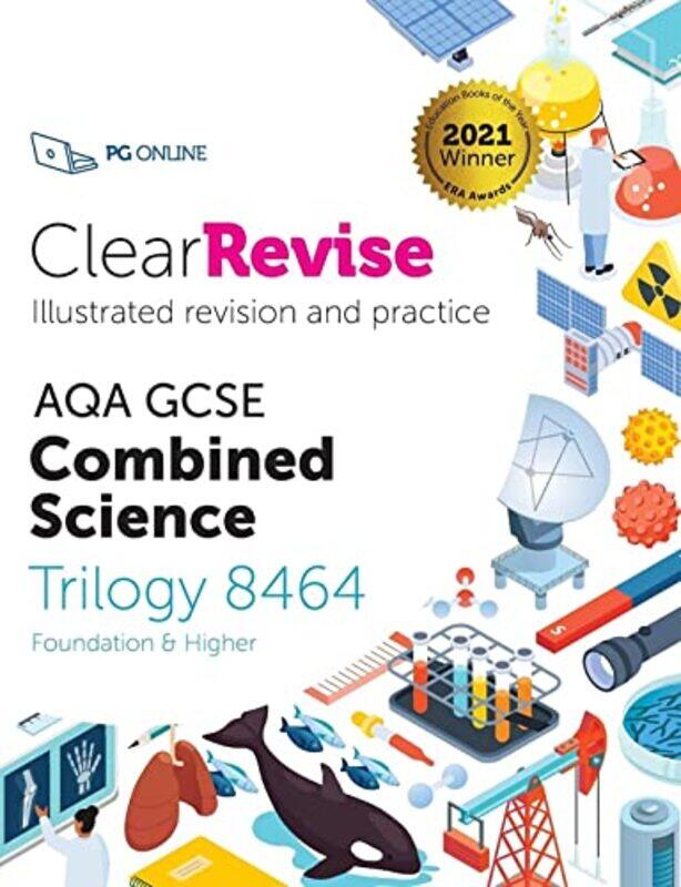 

ClearRevise AQA GCSE Combined Science: Trilogy 8464: 2021,Paperback by PG Online Ltd