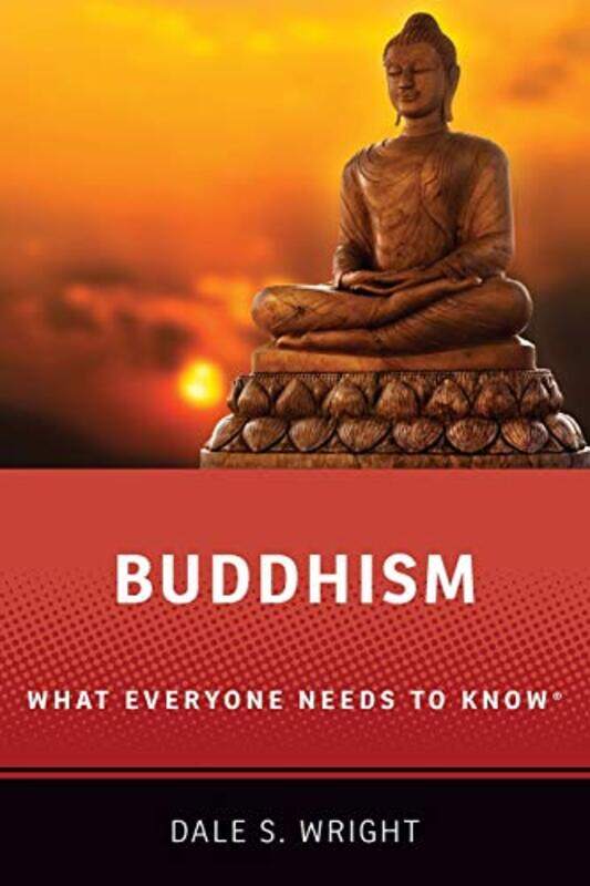 

Buddhism by Dale S David B and Mary H Gamble Professor of Religion, David B and Mary H Gamble Professor of Religion, Occidental College Wright-Paperba