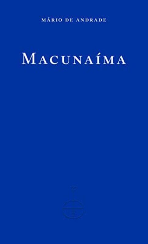 

Macunaima by Mario de AndradeKatrina Dodson-Paperback