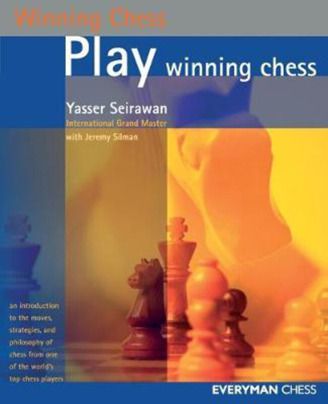 

Play Winning Chess, Paperback Book, By: Yasser Seirawan