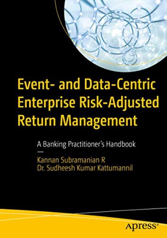 

Event and DataCentric Enterprise RiskAdjusted Return Management by Catherine CollinsDouglas Frantz-Paperback