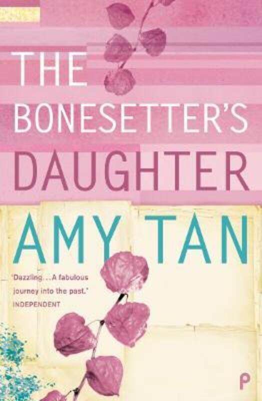 

The Bonesetter's Daughter,Paperback, By:Amy Tan