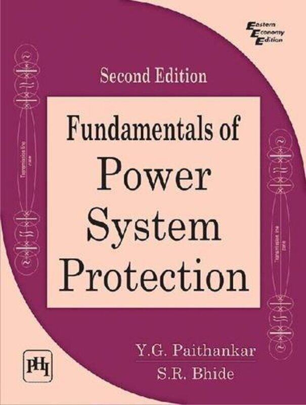 

Fundamentals Of Power System Protection by Y. G. Paithankar Paperback