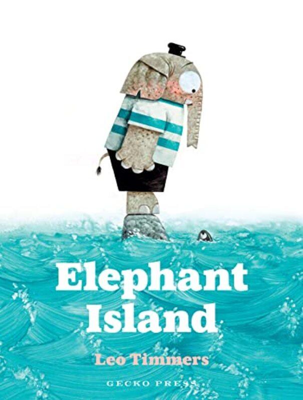 

Elephant Island By Timmers Leo - Hardcover