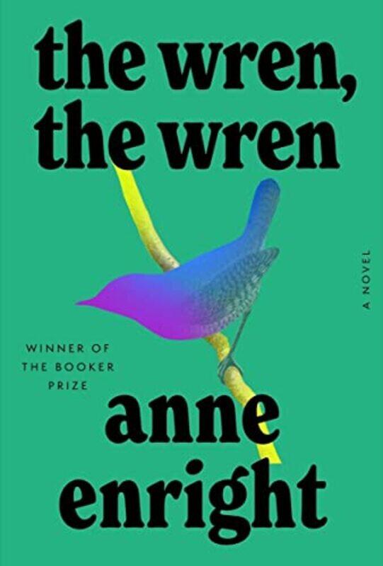 

Wren The Wren By Enright Anne - Hardcover