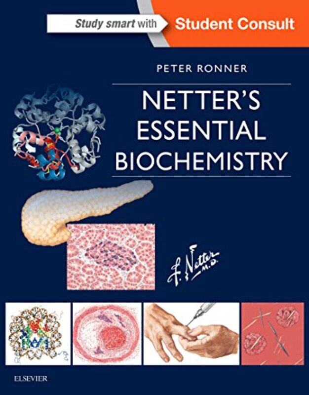 

Netter's Essential Biochemistry,Paperback,by:Peter Ronner (Professor of Biochemistry and Molecular Biology, Professor of Pharmaceutical Sciences,