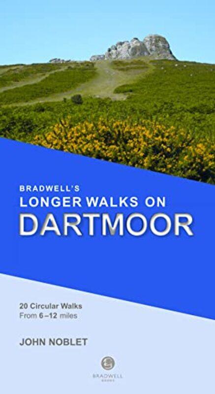 

Bradwells Longer Walks on Dartmoor by John Noblet-Paperback