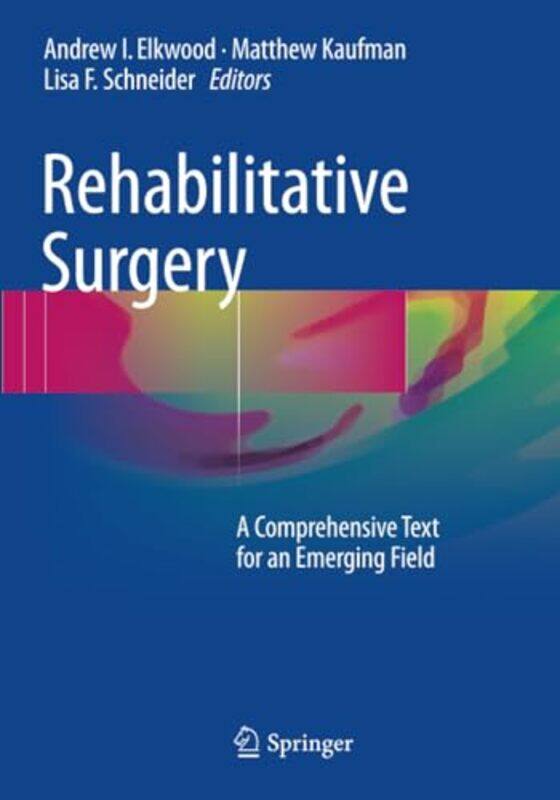 

Rehabilitative Surgery by Bruce Anderson-Paperback