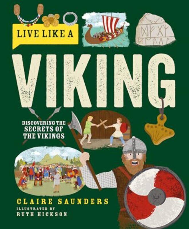 

Live Like a Viking by Claire SaundersRuth Hickson-Hardcover