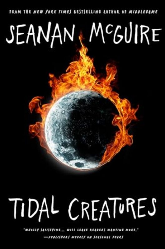 

Tidal Creatures by Seanan McGuire-Hardcover